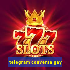 telegram conversa gay